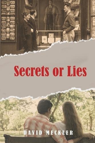 Secrets or Lies