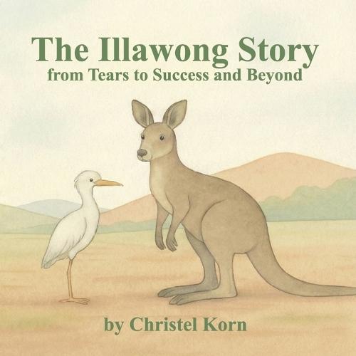 The Illawong Story from Tears to Success and Beyond
