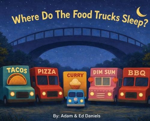 Where Do the Food Trucks Sleep?
