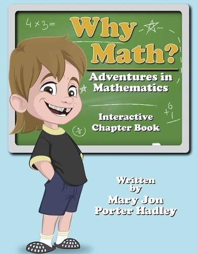 Why Math? Adventures in Mathematics