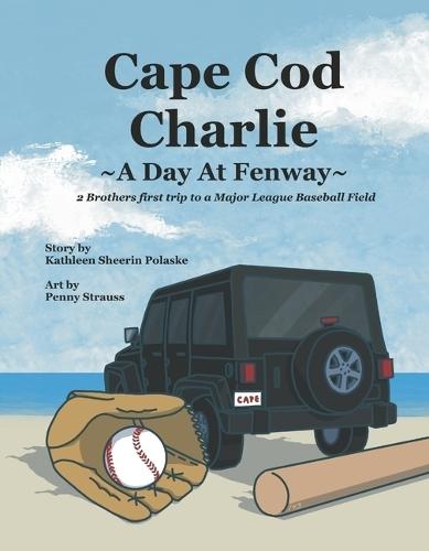 Cape Cod Charlie- A Day at Fenway: 2 Brothers First Trip to a Major League Baseball Field