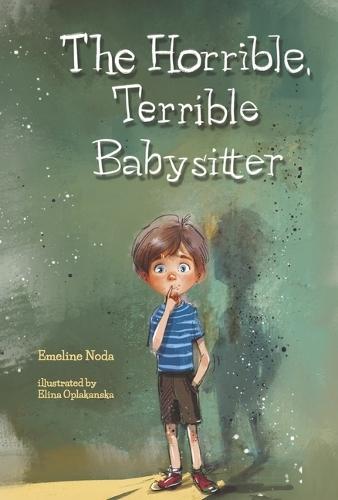 The Horrible, Terrible Babysitter