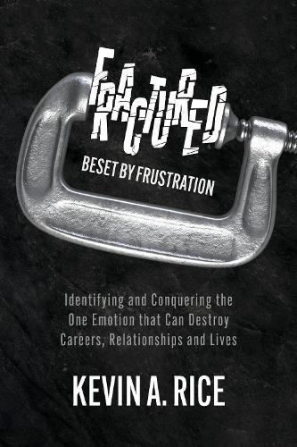 Fractured: Beset by Frustration