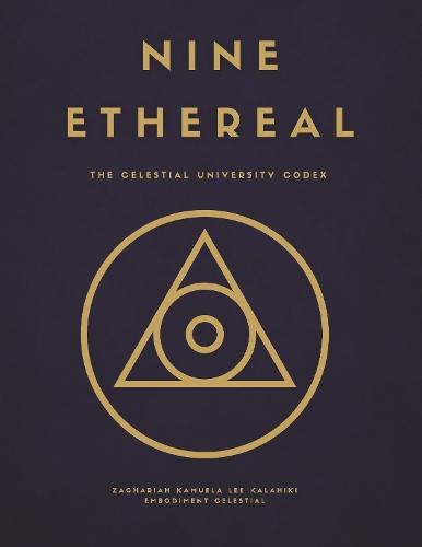 Nine Ethereal: The Celestial University Codex