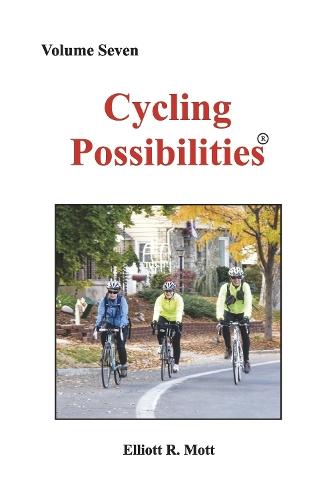 Cycling Possibilities: 56 Scenic Bike Routes in Utah, Volume 7