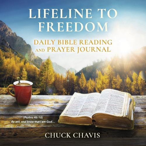 Daily Bible Reading and Prayer Journal: Lifeline to Freedom