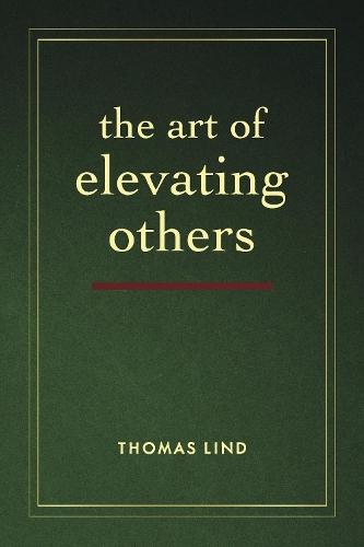 The Art of Elevating Others