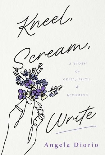 Kneel, Scream, Write