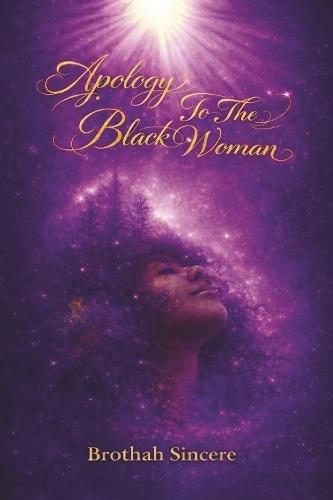 Apology To The Black Woman
