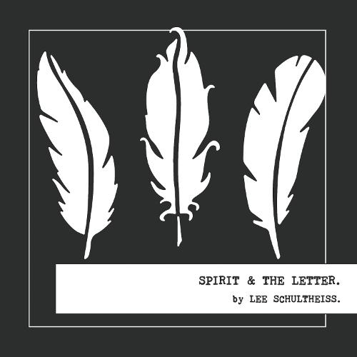 Spirit & The Letter.