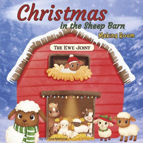 Christmas in the Sheep Barn Making Room