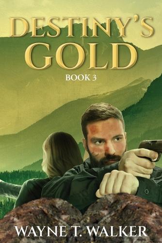 Diamonds From Destiny: Book 3: Destiny's Gold