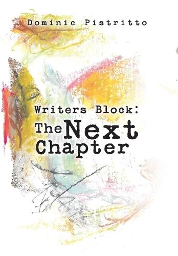 Writers Block: The Next Chapter