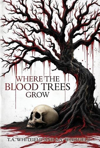 Where The Blood Trees Grow