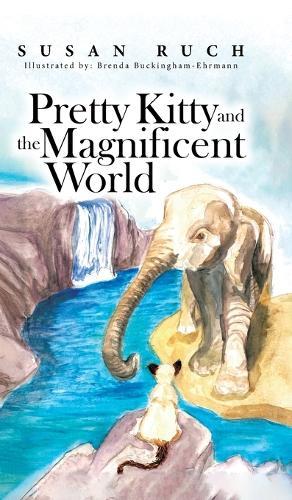 Pretty Kitty and the Magnificent World