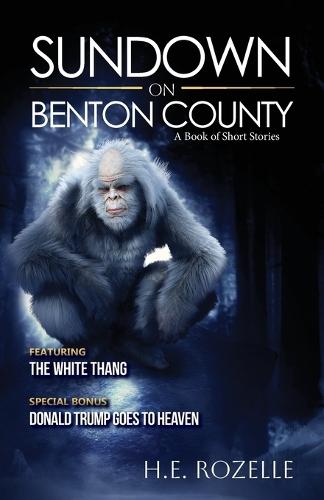 Sundown on Benton County: A Book of Short Stories
