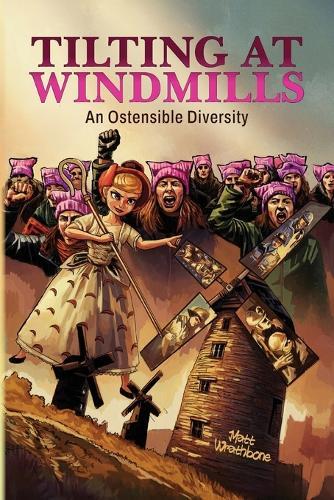 Tilting at Windmills: An Ostensible Diversity