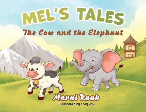 Mel's Tales: The Cow and the Elephant