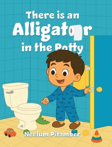 There Is an Alligator in the Potty