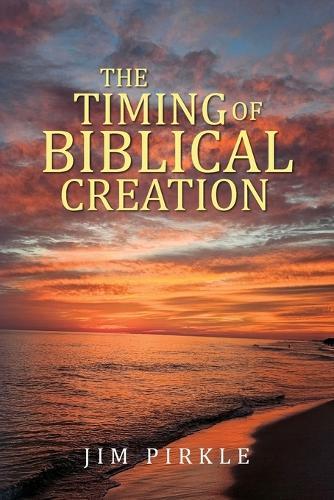The Timing of Biblical Creation