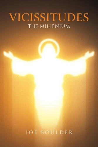 Vicissitudes: The Millenium