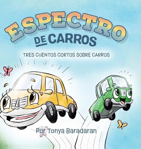 Espectro de Carros: Tres cuentos cortos sobre carros