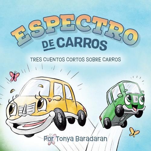 Espectro de Carros: Tres cuentos cortos sobre carros
