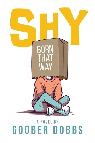Shy: (born that way)