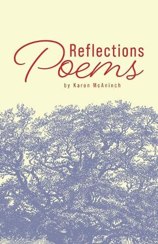 Reflections: Poems by Karon McAninch