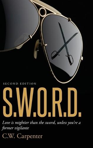 S.W.O.R.D. Second Edition: Love is mightier than the sword, unless you're a former vigilante