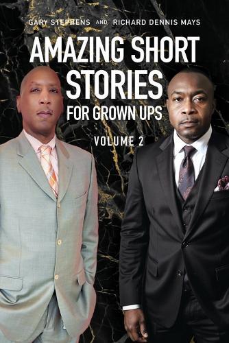 Amazing Short Stories for Grown Ups: Volume 2