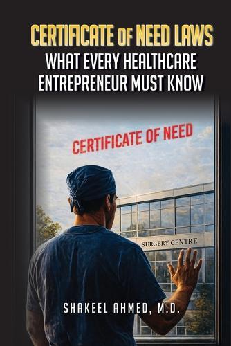 Certificate of Need Laws: What Every Healthcare Entrepreneur Must Know