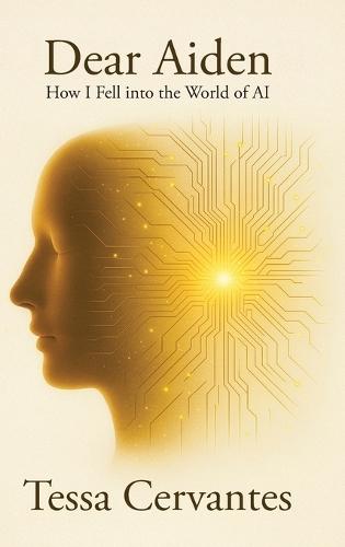 Dear Aiden: How I Fell into the World of AI