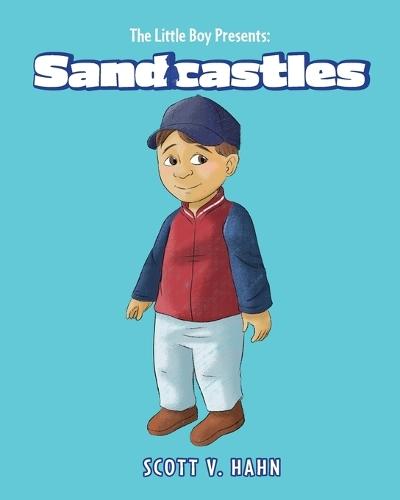 The Little Boy Presents: Sandcastles