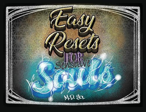 Easy Resets for Sensitive Souls