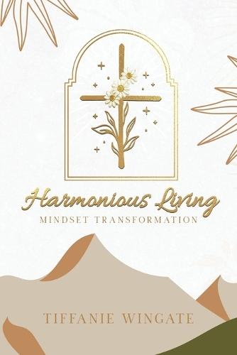 Harmonious Living: Mindset Transformation