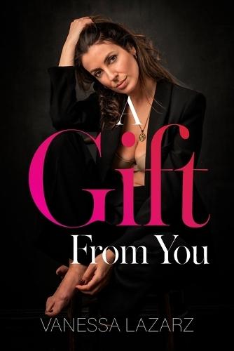 A Gift From You