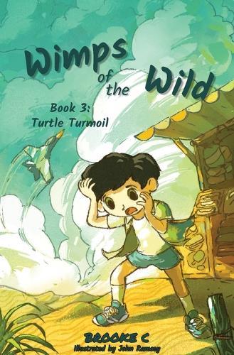 Wimps of the Wild: Book 3: Turtle Turmoil