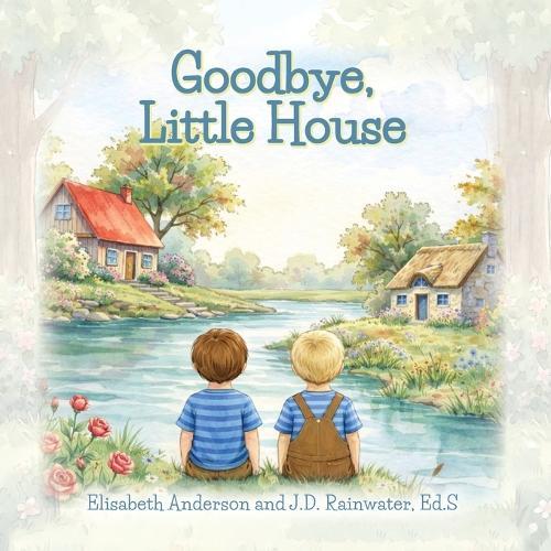 Goodbye, Little House