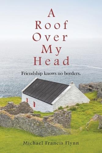 A Roof Over My Head