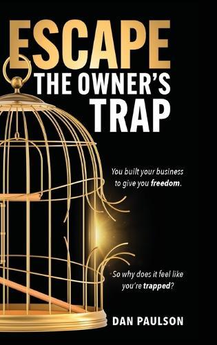 Escape the Owner's Trap