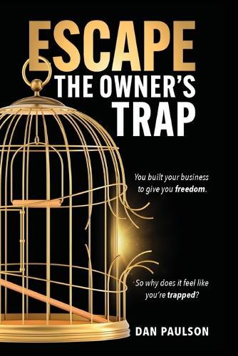 Escape the Owner's Trap
