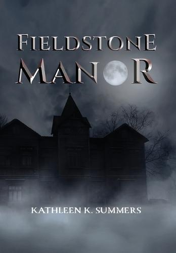 Fieldstone Manor