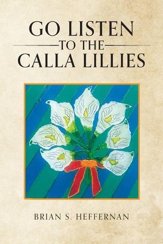 Go Listen To The Calla Lillies