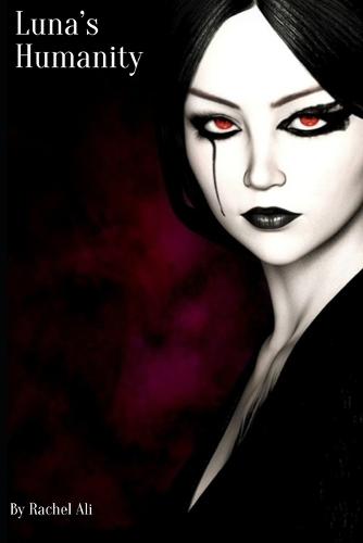 Luna's Humanity (The Luna Collins series. Book 4)