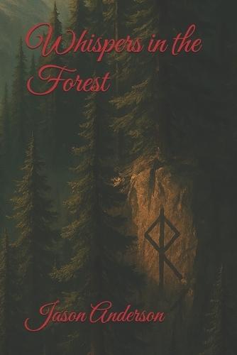 Whispers in the Forest