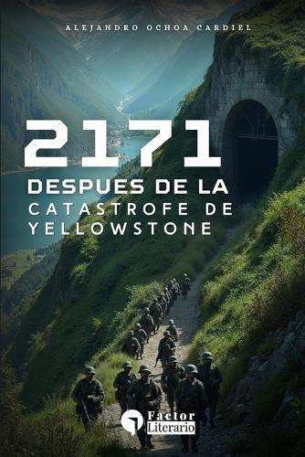 2171 después de la catástrofe de Yellowstone