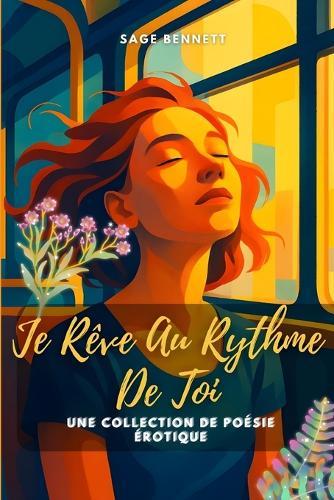 Je Rêve Au Rythme De Toi