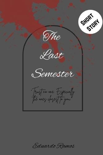 The Last Semester
