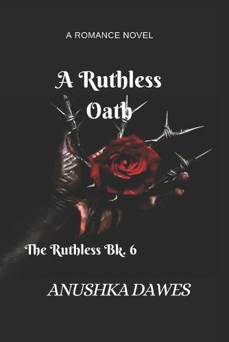 A Ruthless Oath